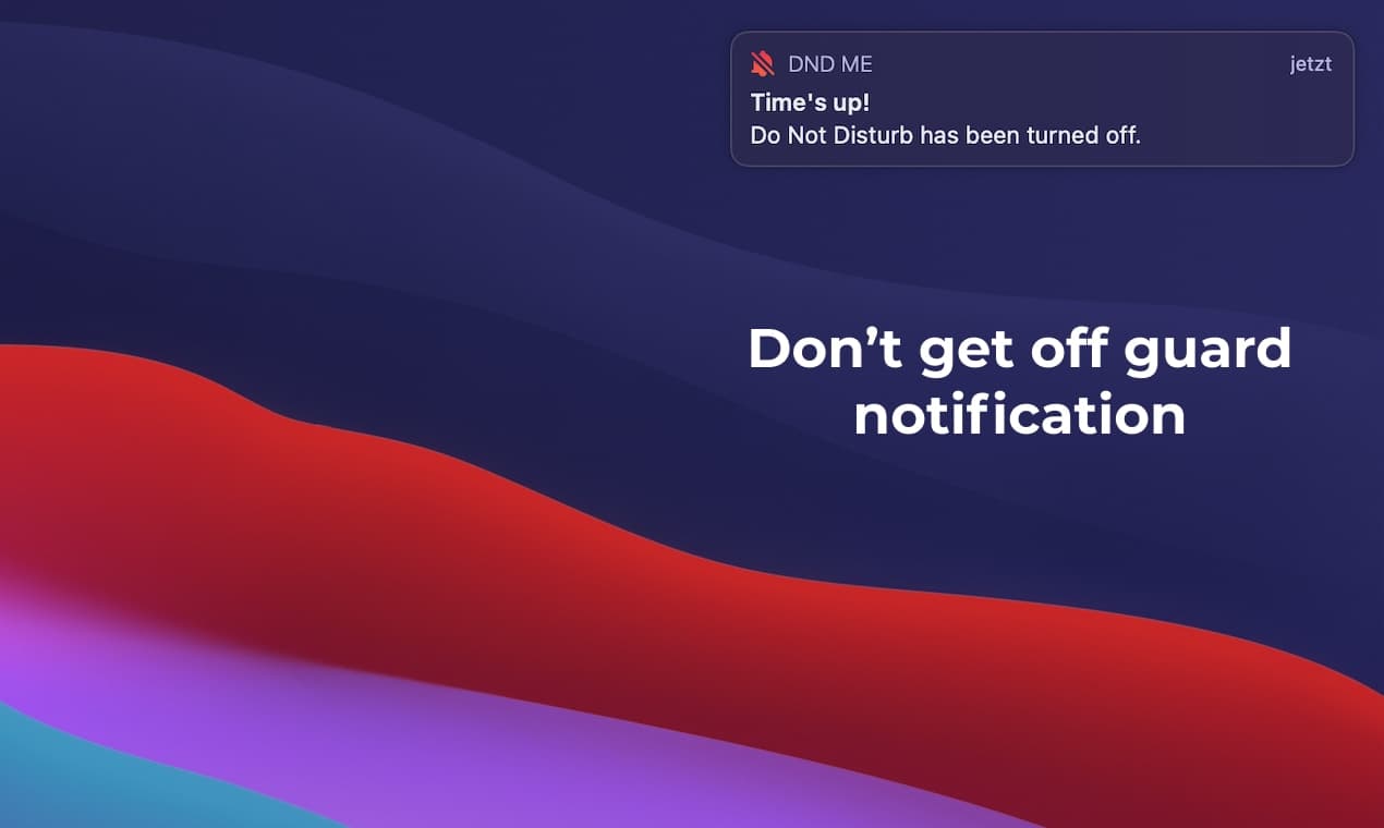 Get notified when DND turns back on